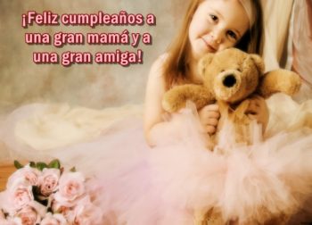 Tarjetas De Feliz Cumpleaños Para Una Madre Y Amiga