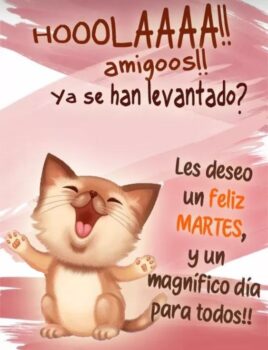 Feliz martes familia