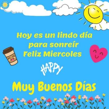 Imágenes de buenos días feliz miércoles Dios te bendiga