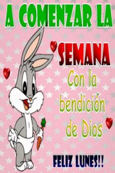 Feliz lunes bendiciones