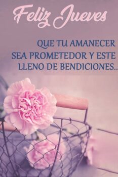 Feliz jueves mi amor
