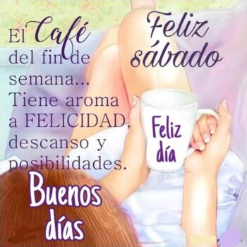 Imágenes hermosas de feliz sábado